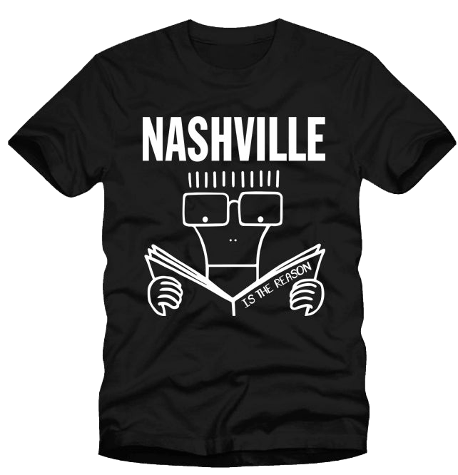 Nashville Is The Reason Milo Goes To Nashville T-Shirt